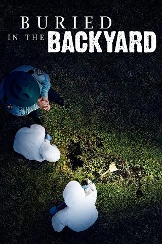 Buried in the Backyard - Mord verjährt nicht poster