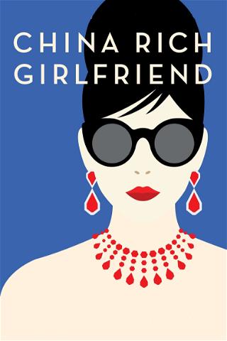 China Rich Girlfriend poster