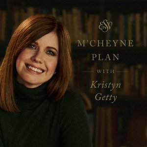 The M'Cheyne ESV Bible Plan with Kristyn Getty poster
