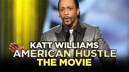 Katt Williams: American Hustle poster