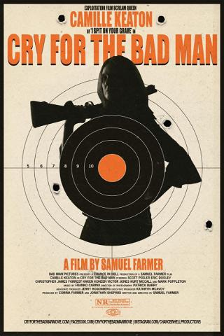 Cry for the Bad Man poster