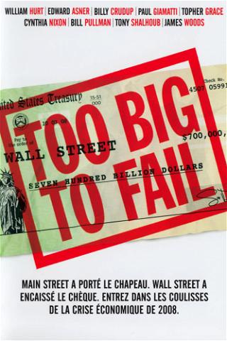 Too Big To Fail : Débacle à Wall Street poster