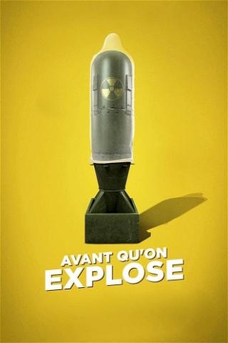 Before We Explode poster