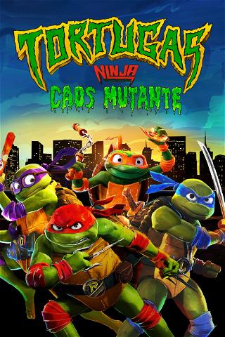 Ninja Turtles: Caos mutante poster