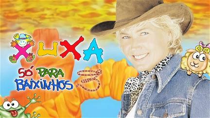 Xuxa Só para Baixinhos 3 poster