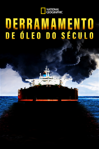 Derramamento de óleo do século poster