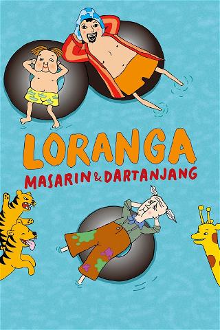 Loranga, Masarin och Dartanjang poster