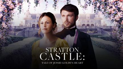 Stratton Castle: Tale of Jessie Goldenheart poster