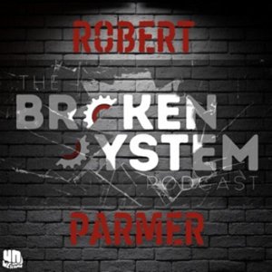 The Broken System Podcast poster