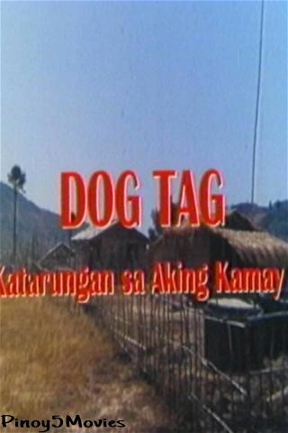 Dog Tag: Katarungan Sa Aking Kamay poster