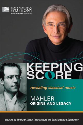 Keeping Score: Mahler Origins poster
