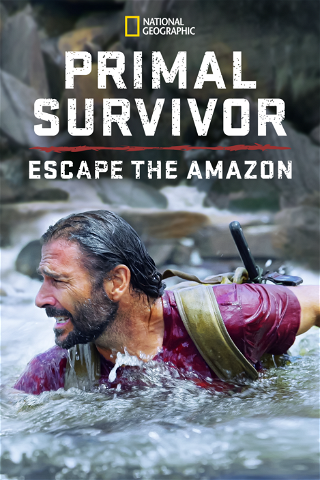Primal Survivor: Escape the Amazon poster