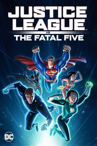 Justice League Vs. The Fatal Five poster