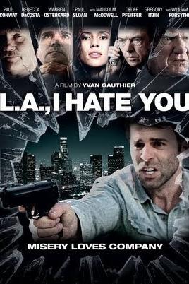 L.A., I Hate You poster