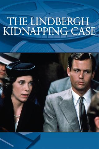 The Lindbergh Kidnapping Case poster