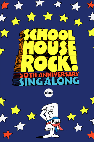 Schoolhouse Rock! 50th Anniversary Singalong poster