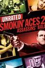 Smokin' Aces 2: Assassins' Ball (Unrated) poster