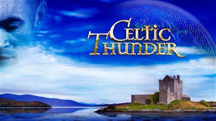 Celtic Thunder: The Show poster