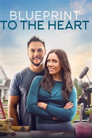 Blueprint to the Heart poster