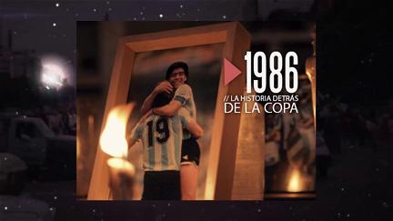 1986. La historia detrás de la Copa poster