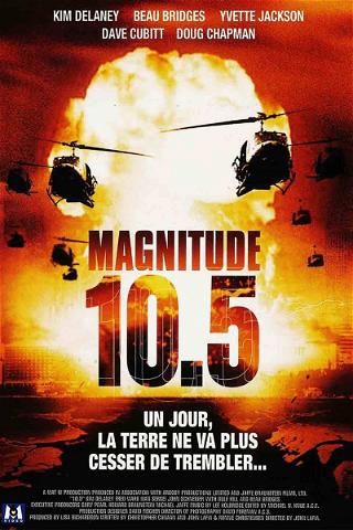 Magnitude 10.5 poster
