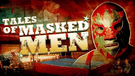 Tales of Masked Men poster