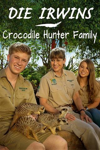 Die Irwins - Crocodile Hunter Family poster