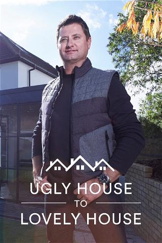 Ugly House to Lovely House poster