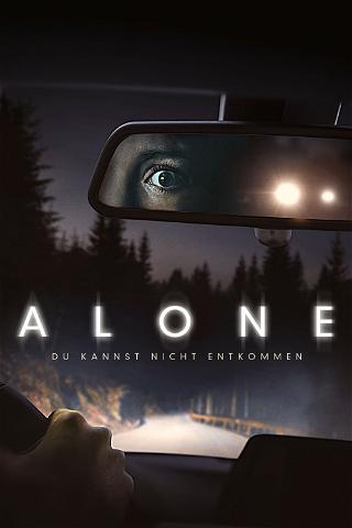 Alone - Du kannst nicht entkommen poster