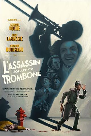 El Asesino Tocaba el Trombón (L'assassin jouait du trombone) poster