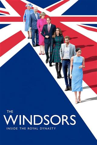 The Windsor's: Inside the Royal Dynasty poster
