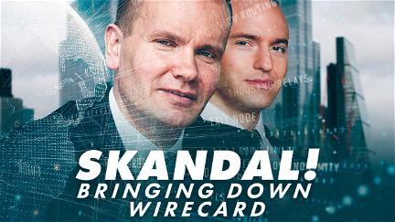 Skandal! Kulisy afery Wirecard poster