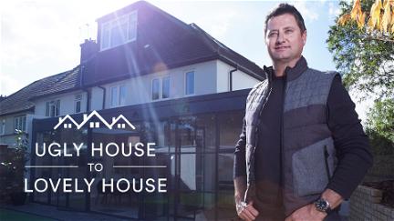 Ugly House to Lovely House with George Clarke poster