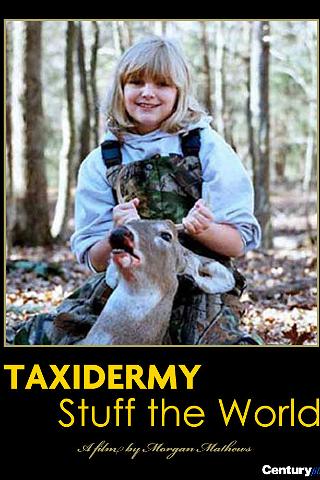 Taxidermy: Stuff the World poster