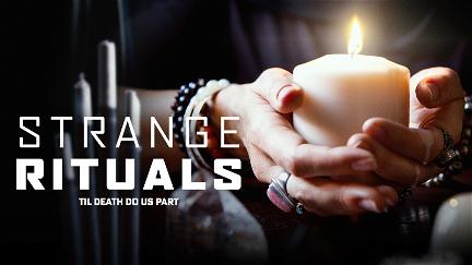 Strange Rituals: Til Death Do Us Part poster