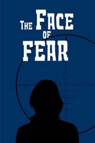 The Face of Fear poster