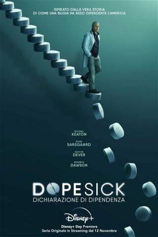 Dopesick - Dichiarazione di dipendenza poster