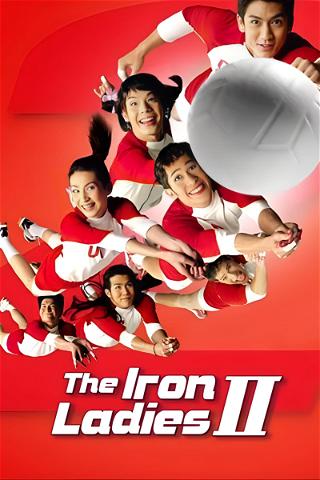 The Iron Ladies 2 poster