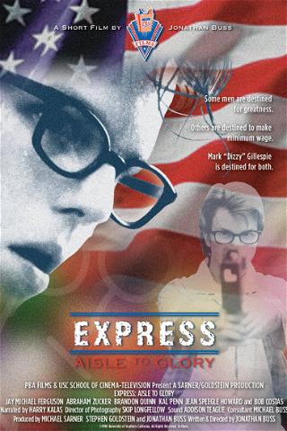 Express: Aisle to Glory poster