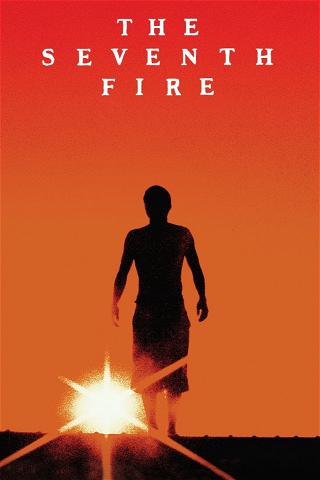 The Seventh Fire poster