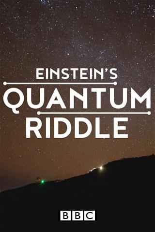Einstein's Quantum Riddle poster