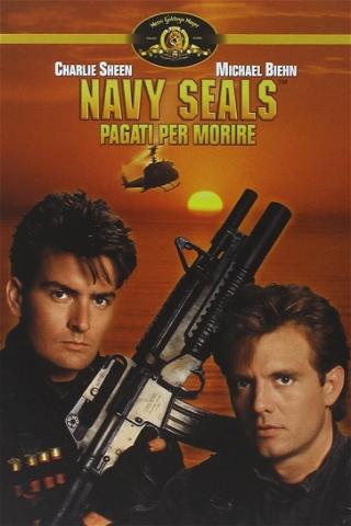 Navy Seals - Pagati per morire poster