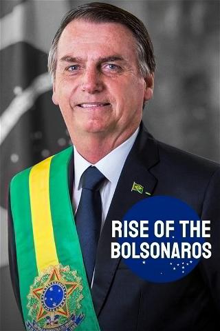 Rise of the Bolsonaros poster