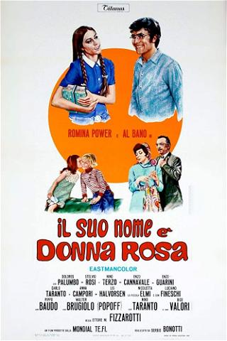 Il suo nome è Donna Rosa poster