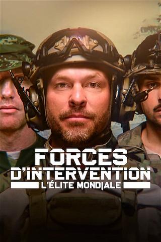 Forces d'intervention : L'élite mondiale poster