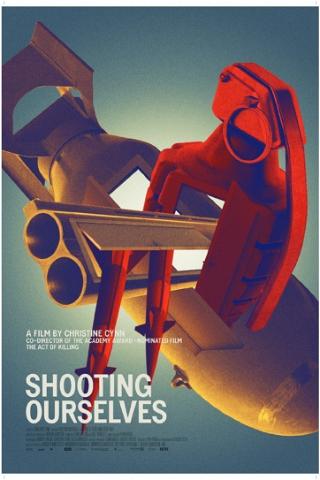 Shooting Ourselves poster