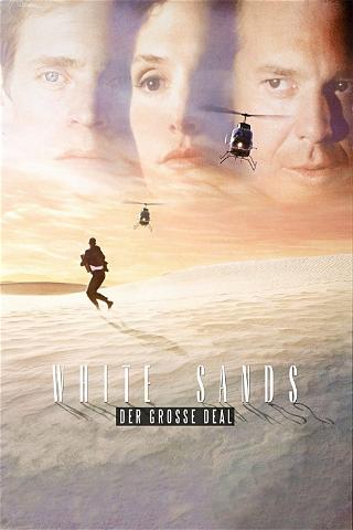White Sands - Der große Deal poster