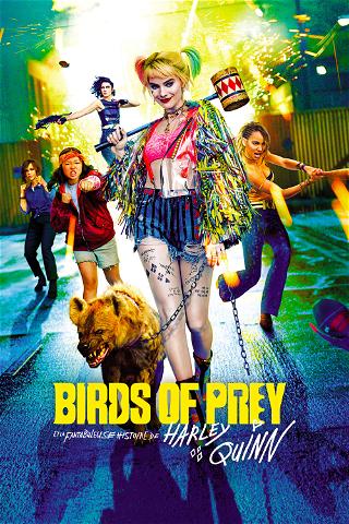 Birds of Prey et la fantabuleuse histoire de Harley Quinn poster