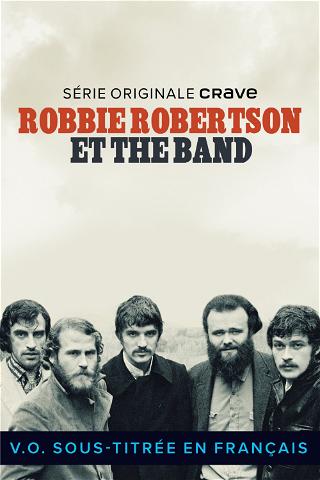 Once Were Brothers: Robbie Robertson and The Band poster