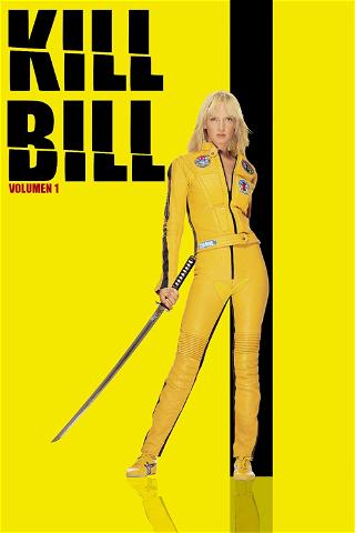 Kill Bill: Volumen 1 poster
